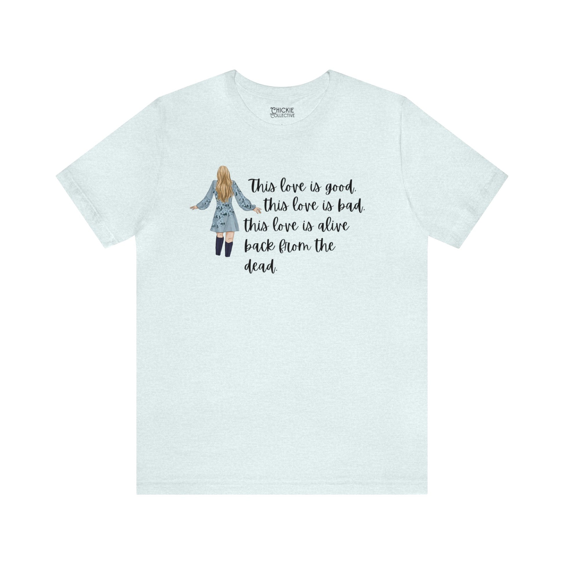 Taylor Swift Preppy Picture T-Shirt - This Love Is Good, This Love Is Bad T-Shirt Heather Ice Blue S  - Chickie Collective