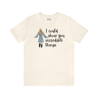 Taylor Swift Preppy Picture T-Shirt - I Could Show You Incredible Things T-Shirt Natural S  - Chickie Collective