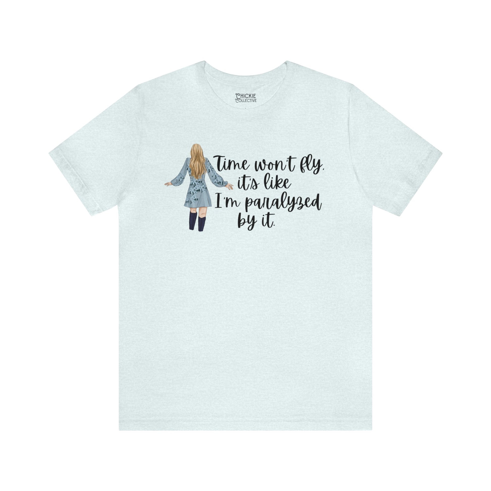 Taylor Swift Preppy Picture T-Shirt - Time Won't Fly It's Like I'm Paralyzed By It T-Shirt Heather Ice Blue S  - Chickie Collective