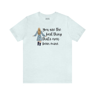 Taylor Swift Preppy Picture T-Shirt - You Are The Best Thing That's Ever Been Mine T-Shirt Heather Ice Blue S  - Chickie Collective