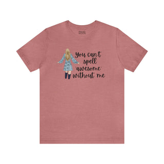 Taylor Swift Preppy Picture T-Shirt - You Can't Spell Awesome Without Me T-Shirt Heather Mauve S  - Chickie Collective