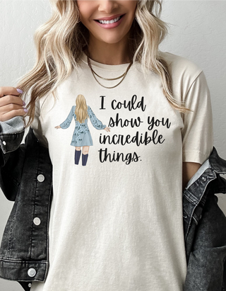 Taylor Swift Preppy Picture T-Shirt - I Could Show You Incredible Things T-Shirt    - Chickie Collective