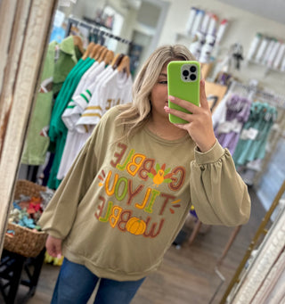 Gobble Til You Wobble Sweatshirt Green     - Chickie Collective