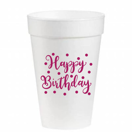 A durable Styrofoam Party Cup made of insulated foam material with the words happy birthday on it.