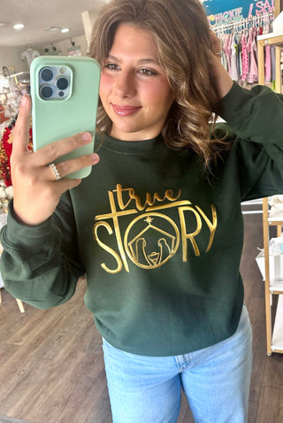 True Story Forest Green Christmas Crewneck Women's Top - Chickie Collective