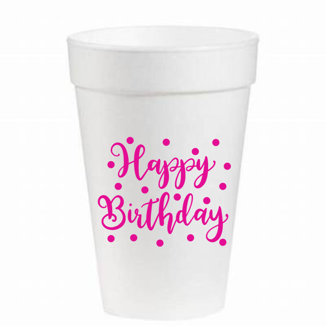 A Happy Birthday Hot Pink - 16oz Styrofoam cup with pink polka dots, packaged in a poly bag from Pink Machine.